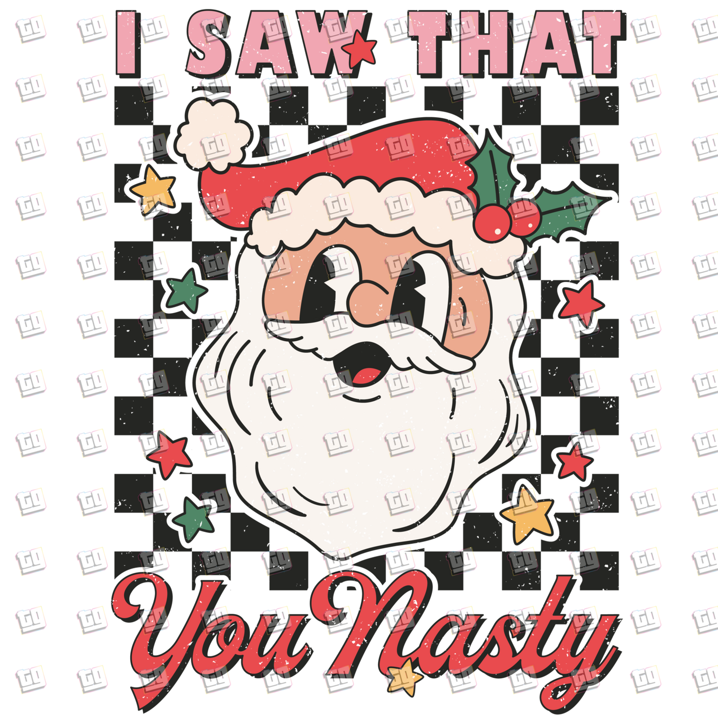 Retro Santa, I Saw That You Nasty Distressed- Holidays - DTF Transfer