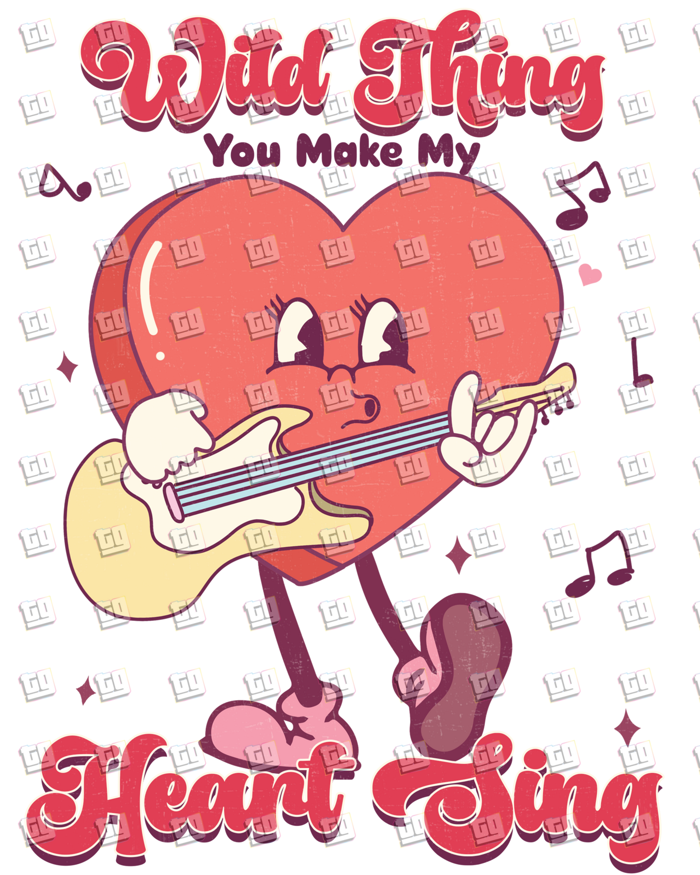 Wild Thing You Make My Heart Sing - Valentines - DTF Transfer