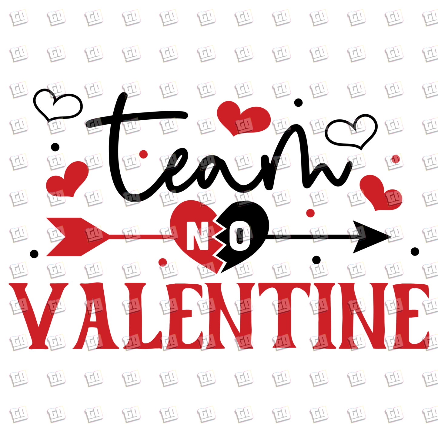 Team No Valentine - Valentines - DTF Transfer