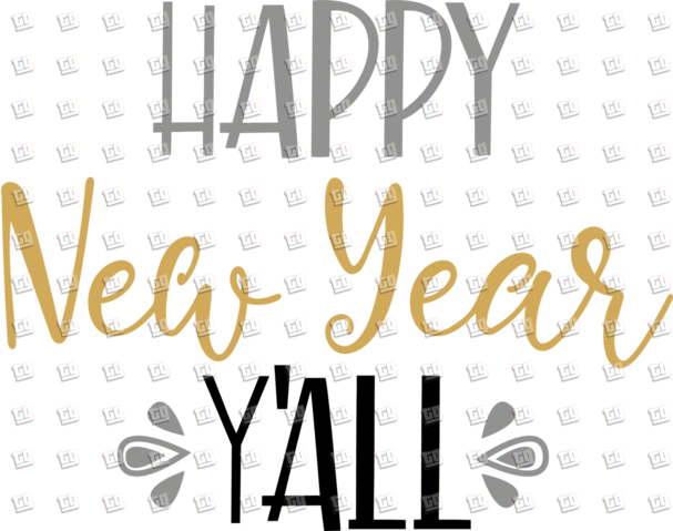 Happy New Year Y'all - New Years - DTF Transfer