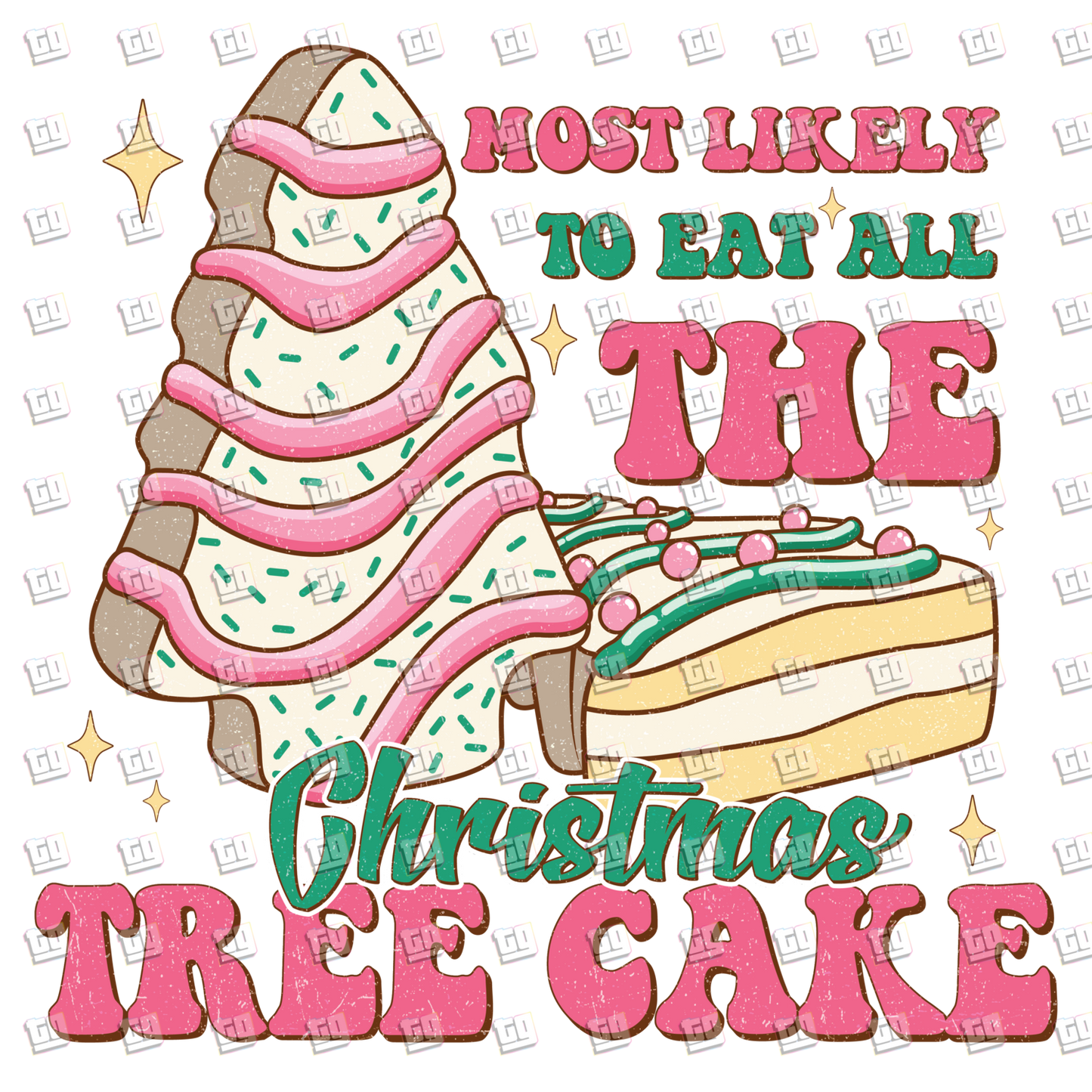 Most Likely To Eat All The Christmas Tree Cake - Holidays - DTF Transfer